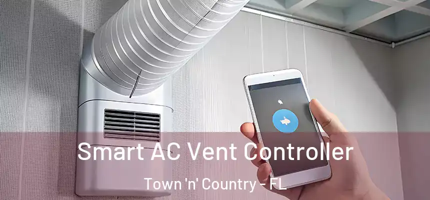 Smart AC Vent Controller Town 'n' Country - FL